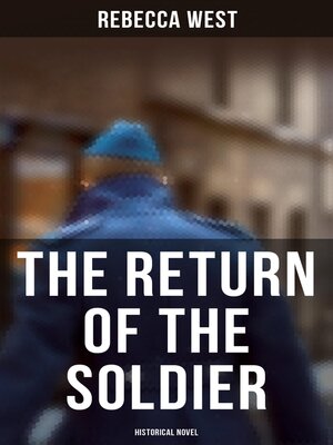 cover image of The Return of the Soldier (Historical Novel)